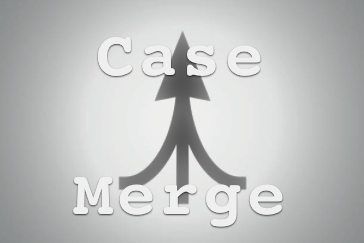 Case Merge